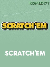 ScratchEm